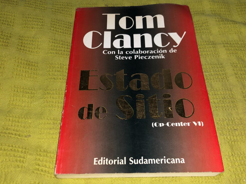 Estado De Sitio - Tom Clancy - Sudamericana