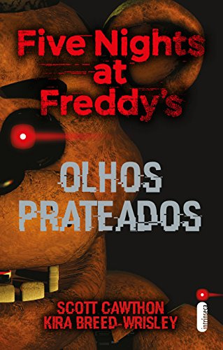 Libro Olhos Prateados - Five Nights At Freddy´s Vol. 1 De Ca