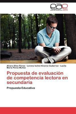 Propuesta De Evaluacion De Competencia Lectora En Secunda...