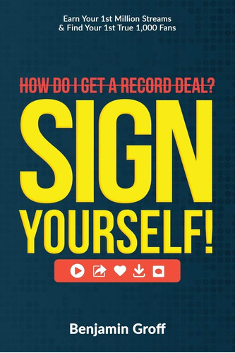 Libro How Do I Get A Record Deal? Sign Yourself!-inglés