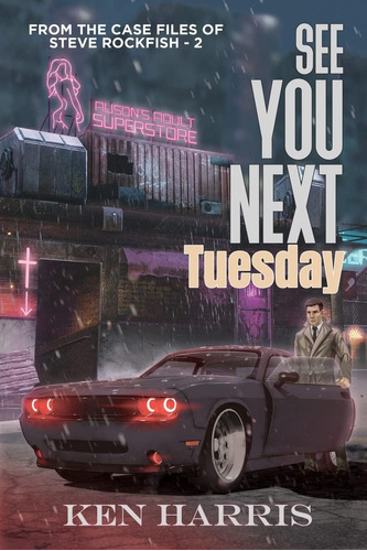 Libro: See You Next Tuesday: From The Case Files Of Steve