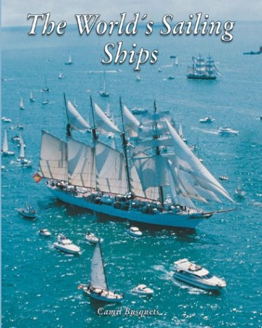 Libro The Worlds Sailing Ships De Camil Busquets