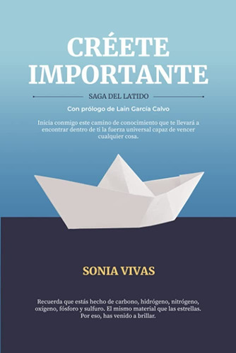 Créete Importante, De Sonia Vivas Rivera. Editorial Agencia Del Isbn, Tapa Blanda En Español, 2021