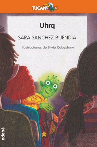 UHRQ, de SARA SANCHEZ BUENDIA. Editorial edebé, tapa blanda en español