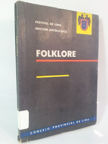 Folklore De Lima Crónica Edición Antológica 1959