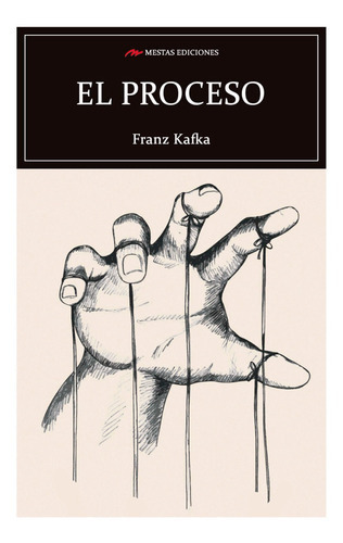 El Proceso, De Kafka, Franz. Editorial Mestas Ediciones, Tapa Blanda En Español, 2020
