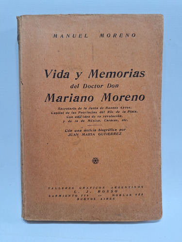 Libro Vida Y Memorias Del Doctor Don Mariano Moreno Le634