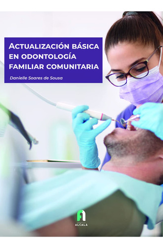 Actualización Basica En Odontologia Familiar Y Comunitaria