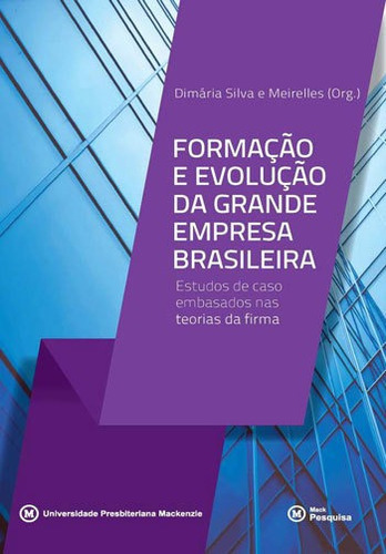 Formaçao E Evoluçao Da Grande Empresa Brasileira