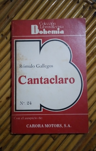Cantaclaro / Romulo Gallegos