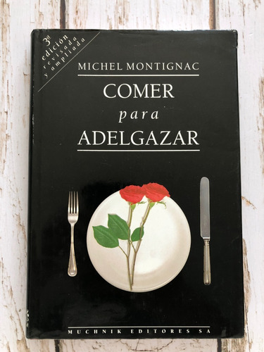Comer Para Adelgazar / Michel Montignac