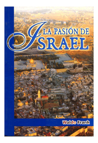 La Pasion De Israel