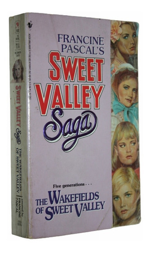 Sweet Valley Saga - The Wakefields - Francine Pascal