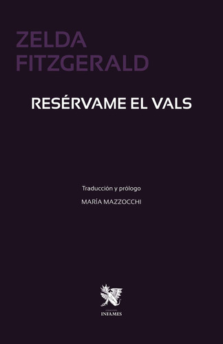 Resérvame el vals: No, de Fitzgerald, Zelda., vol. 1. Editorial Aquelarre, tapa pasta blanda, edición 1 en español, 2022