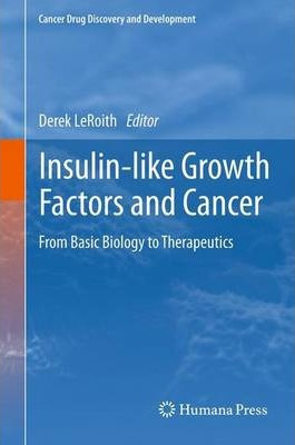 Libro Insulin-like Growth Factors And Cancer - Derek Lero...