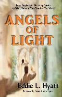 Libro Angels Of Light : False Prophets And Deceiving Spir...