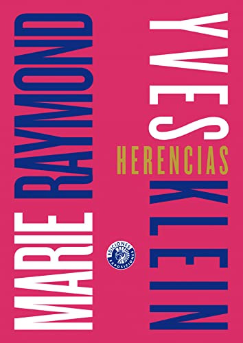 Libro Yves Klein Marie Raymond Herencias De Klein Raymond Ra
