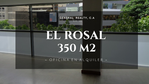 Oficina En Alquiler El Rosal 350m2 