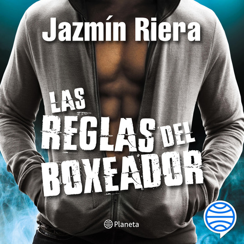 Las Reglas Del Boxeador - Jazmín Riera