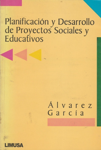 Planificación Y Desarrollo De Proyectos...álvarez García