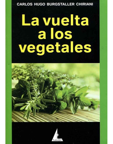 La Vuelta De Los Vegetales - Carlos Hugo