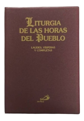Liturgia De Las Horas Del Pueblo - Bond