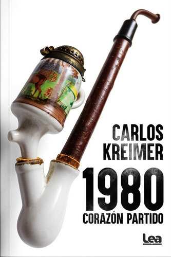 Libro 1980 - Corazon Partido - Carlos Kreimer