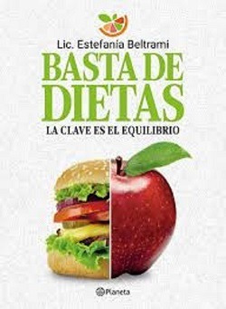 Basta De Dietas - Estefania Beltrami - Planeta