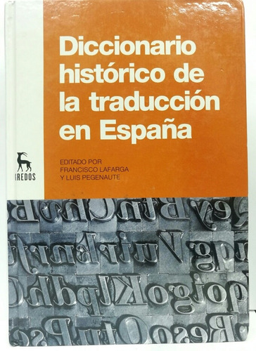 Libro Diccionario Histórico De La Traducción En España P.d