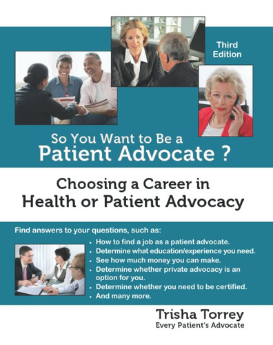 Libro: So You Want To Be A Patient Advocate?: Choosing A In