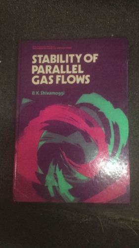 Stability Of Parallel Gas Flows. Shivammoggi. 