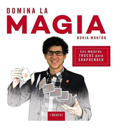 Libro: Domina La Magia. Monton Rodriguez, Borja. Anaya Multi