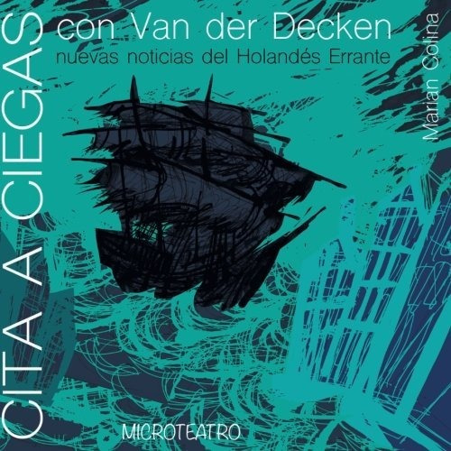 Cita A Ciegas Con Van Der Decken: Nuevas Noticias Del Holand
