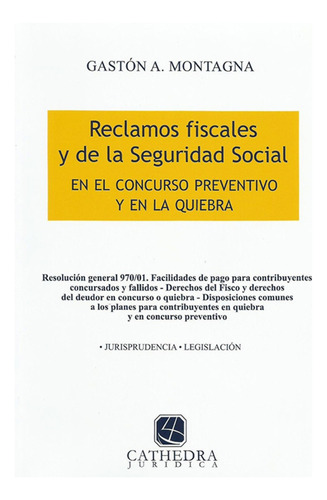 Reclamos Fiscales Y De La Seguridad Social En El Concurso Pr