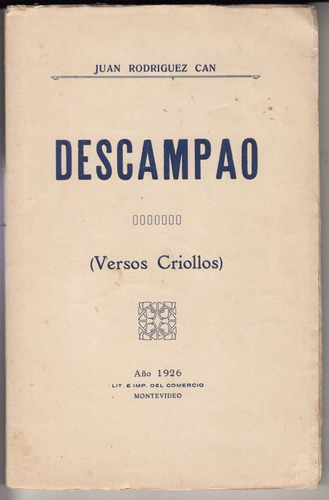 1939 Descampao Versos Criollos Juan Rodriguez Can Dedicado 