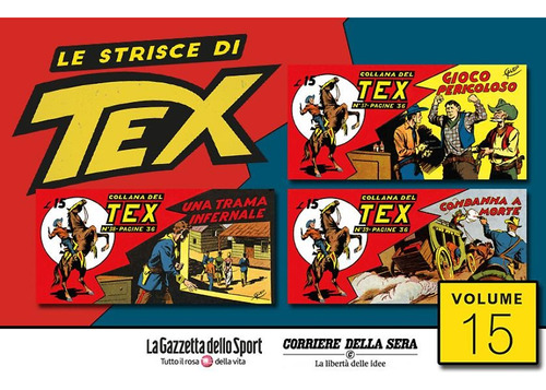 Le Strisce Di Tex Nº 15 - Em Italiano - Sergio Bonelli Editore - Formato 8 X 17 - Capa Mole - 2022 - Bonellihq Cx59 G23