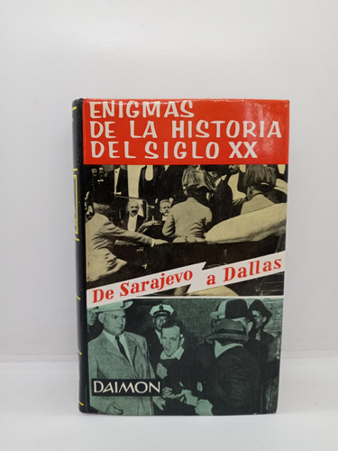 Grandes Enigmas - De Sarajevo A Dallas - Jacques De Launay 