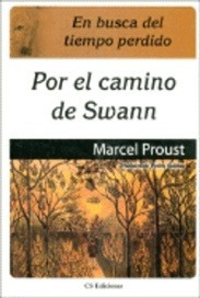 En Busca Del Tiempo Perdico .por El Camino De Swann - Proust