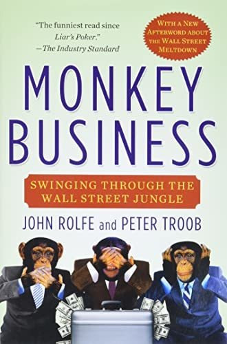 Book : Monkey Business Swinging Through The Wall Street...