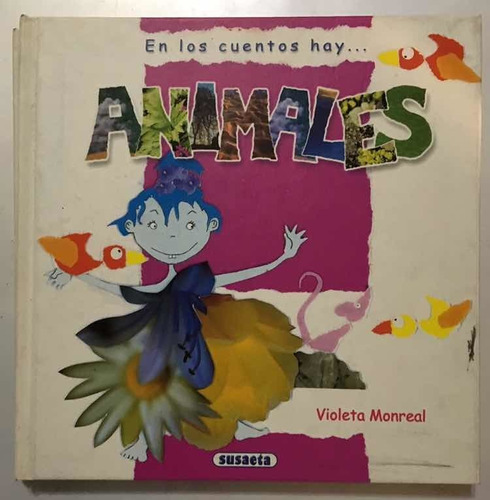 Infanti Susaneta En Los Cuentos Hay Animales Violeta Monreal