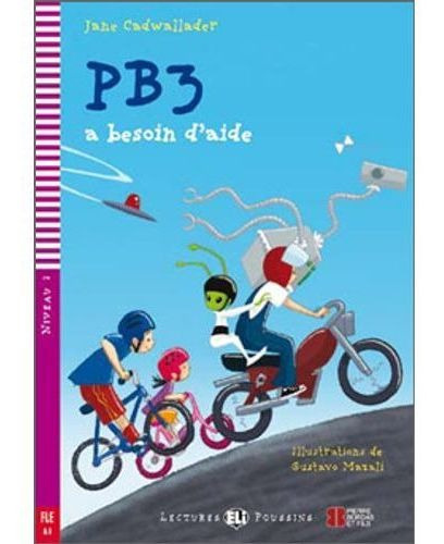 Pb3 A Besoin D'aide - Lectures Hub Poussins 2, De Cadwallader Jane. Hub Editorial En Francés