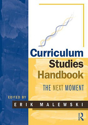 Libro Curriculum Studies Handbook - The Next Moment - Mal...