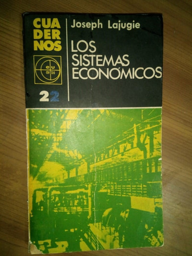 Libro Los Sistemas Económicos Joseph Lajugie