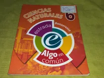 Comprar Ciencias Naturales 6 Bonaerense Algo En Común - Estrada
