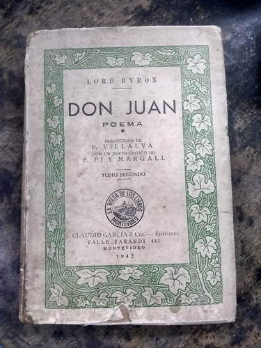 Don Juan. Lord Byron Tomo 2 (1942/333 Pág.).