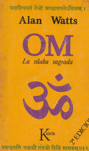 Om La Silaba Sagrada Alan Watts Editorial Kairos