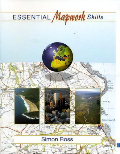 Essential Mapwork Skills Kel Ediciones, De Ross,simon. Editorial Nelson Thornes. En Inglés