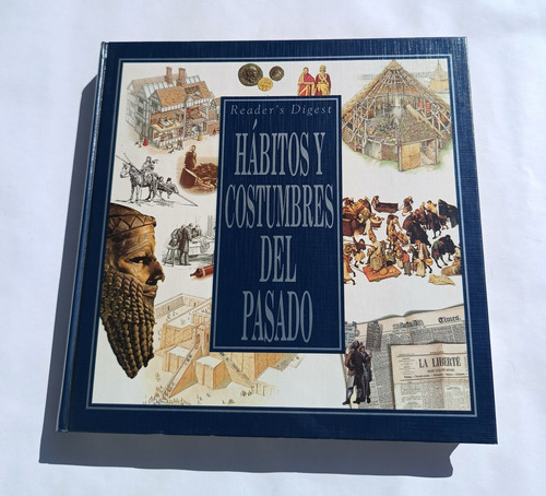 Libro Hábitos Y Costumbres Del Pasado (reader's Digest)