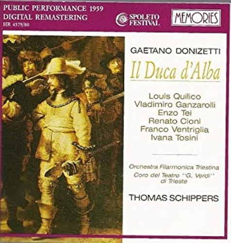 Donizetti - El Duque De Alba - Quilico Schippers - 2 Cds. 