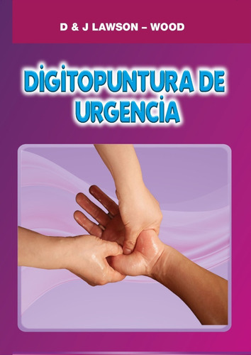 Digitopuntura De Urgencia